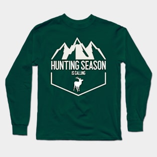 Hunting Season Is Calling Long Sleeve T-Shirt